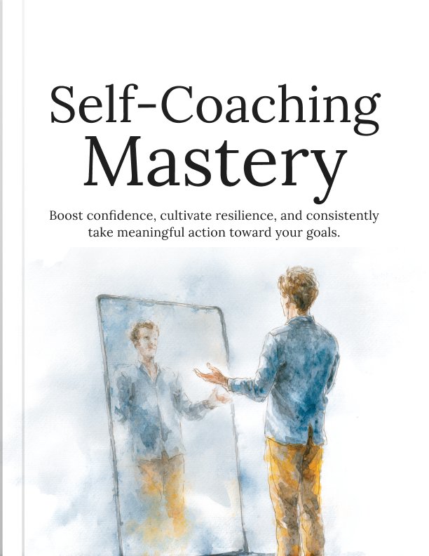Self Coaching Mastery Ebook